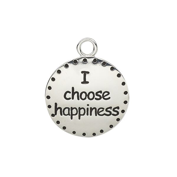 Drop, enamel and imitation rhodium-plated "pewter" (zinc-based alloy), black, 21mm single-sided round with "I choose happiness." Sold individually. image number 0