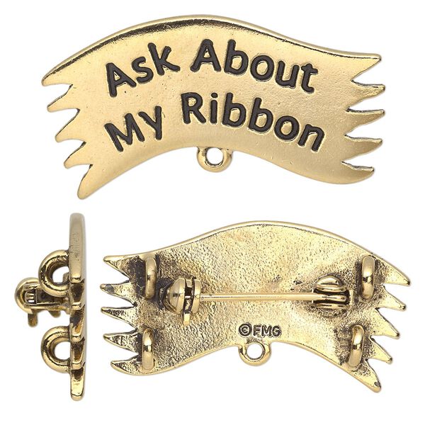 Convertible brooch, antique gold-plated pewter (tin-based alloy), 36x19mm banner with "Ask About My Ribbon," locking pin back, 4 hidden loops. Sold individually. image number 0