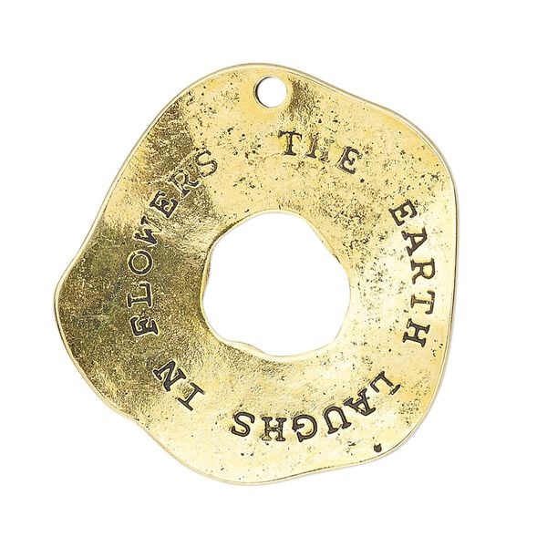 Focal, antique gold-finished "pewter" (zinc-based alloy), 34mm single-sided wavy donut with "THE EARTH LAUGHS IN FLOWERS." Sold individually. image number 0